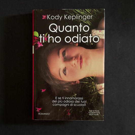 Quanto ti ho odiato