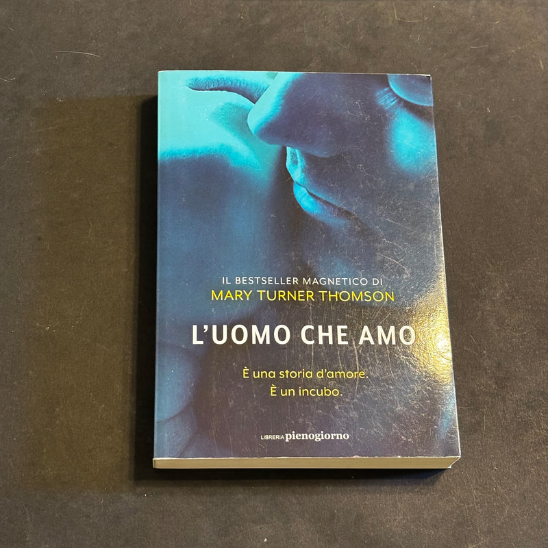 L’uomo che amo