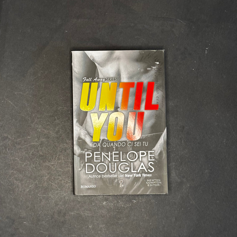 Until you- da quando ci sei tu
