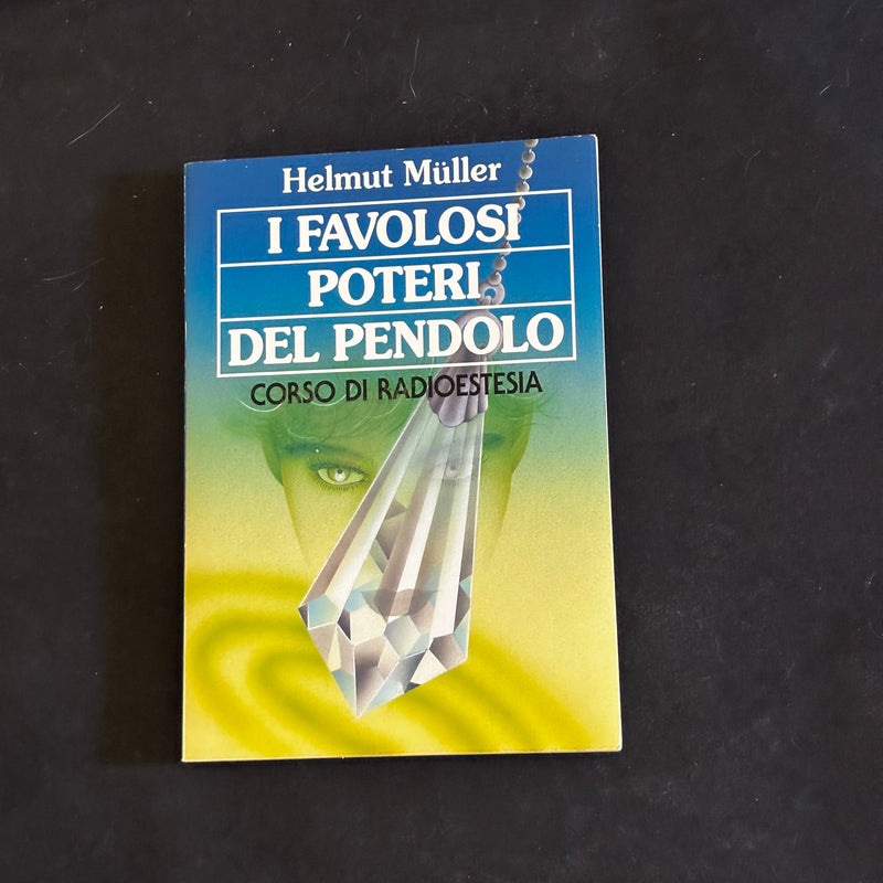 I favolosi poteri del pendolo