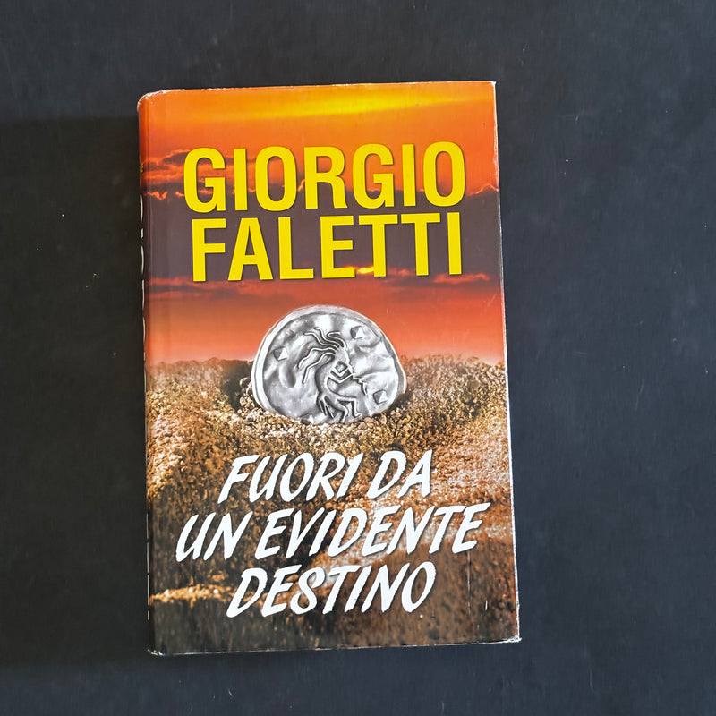 Fuori da un evidente destino