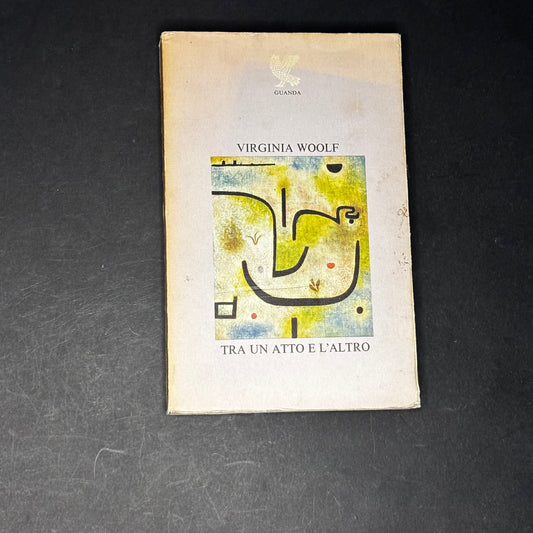 Tra un atto e l’altro