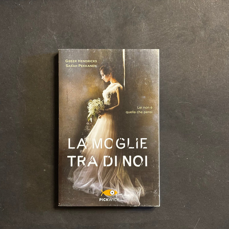 La moglie tra di noi