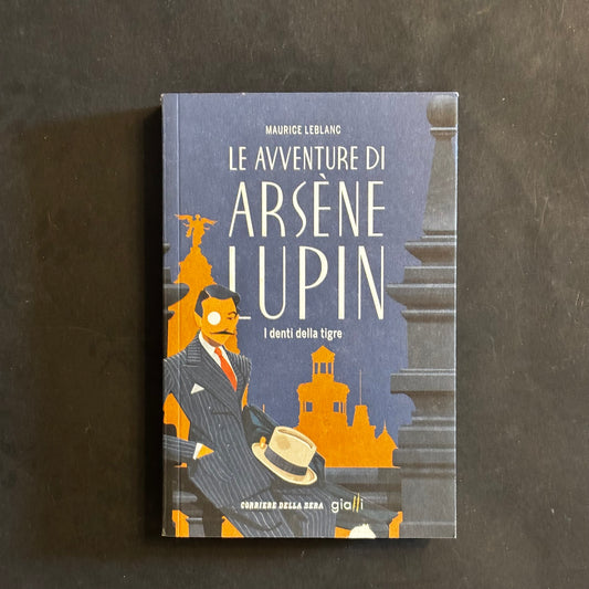 Le avventure di Arsene Lupin- I denti della tigre