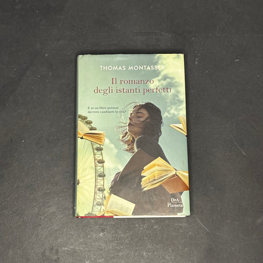 Il romanzo degli istanti perfetti