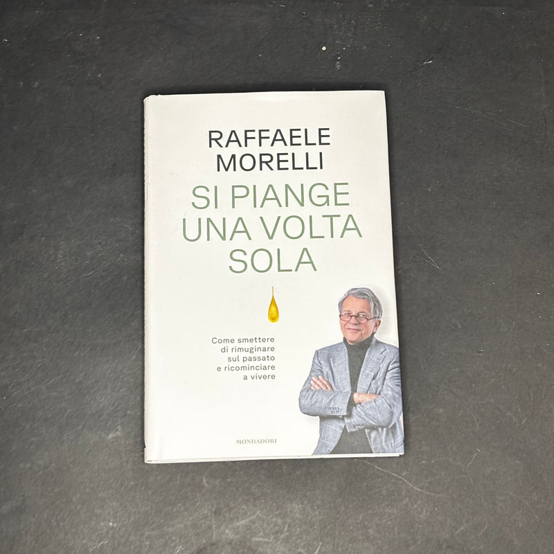 Si piange una volta sola