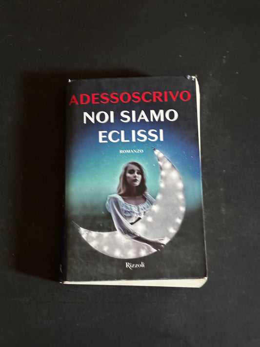 Noi siamo eclissi