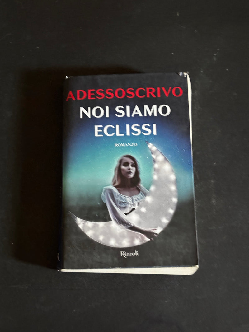 Noi siamo eclissi