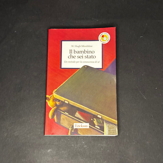 Il bambino che sei stato
