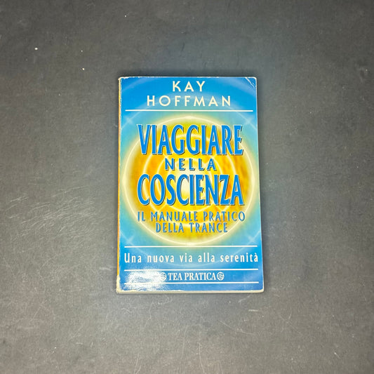 Viaggiare nella coscienza