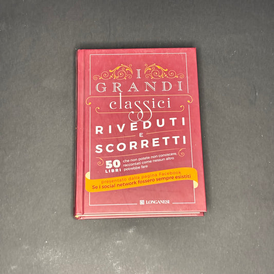 I grandi classici riveduti e scorretti