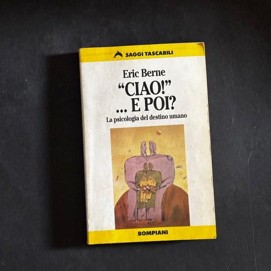 Ciao! … e poi?
