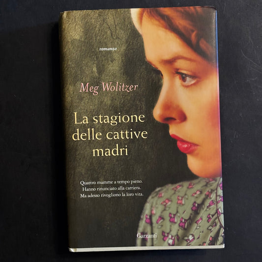 La stagione delle cattive madri