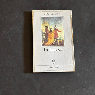 La lentezza