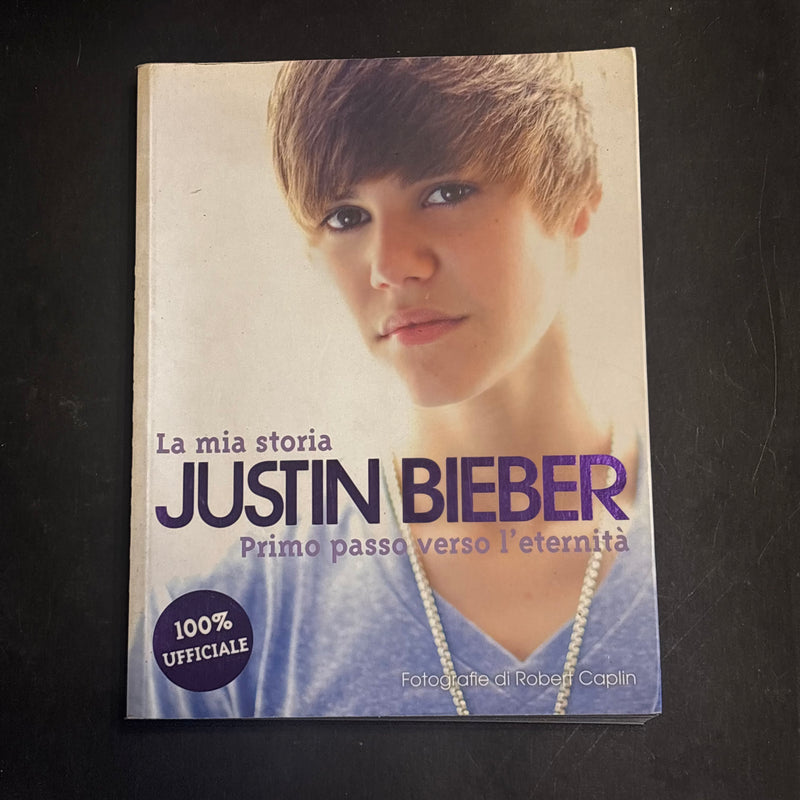 Justin Bieber la mia storia
