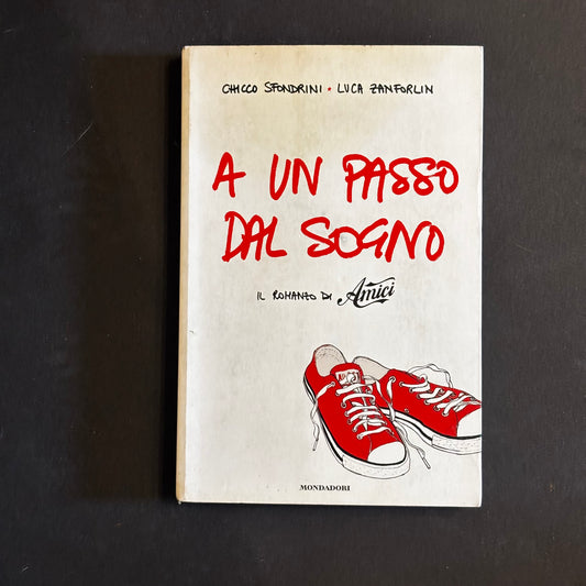 A un passo dal sogno