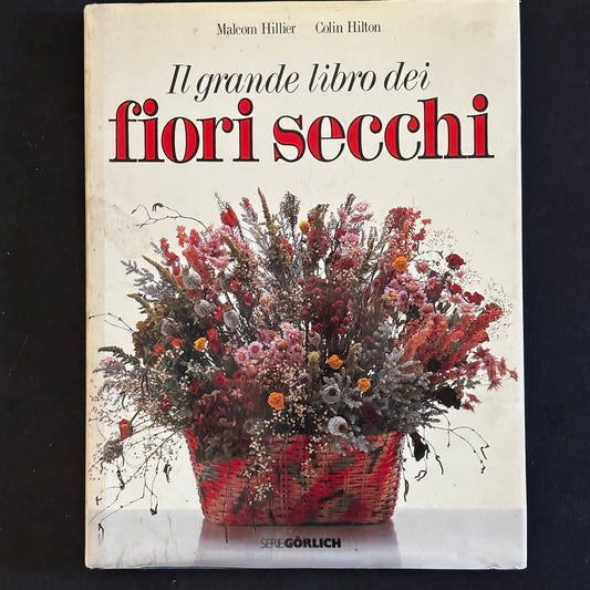 Il grande libro dei fiori secchi
