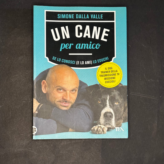 Un cane per amico
