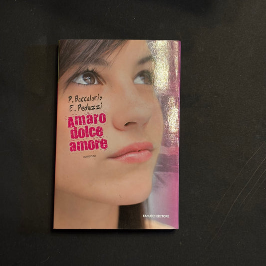Amaro dolce amore