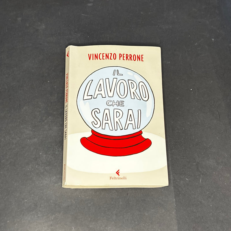 Il lavoro che sarai