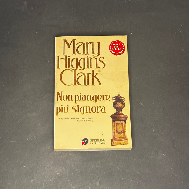 Non piangere più signora