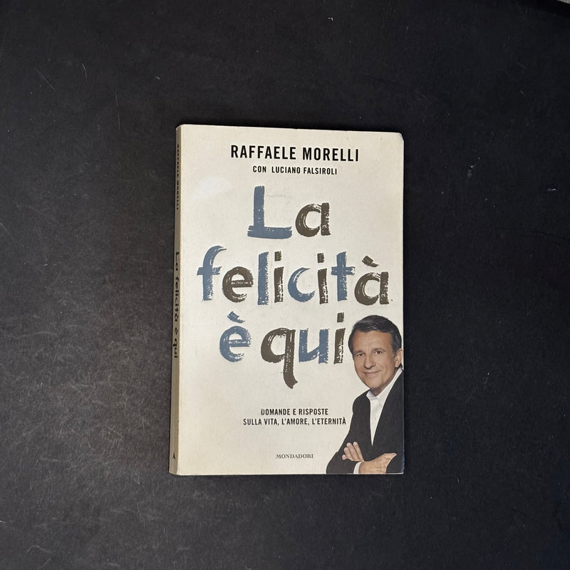 La felicità è qui