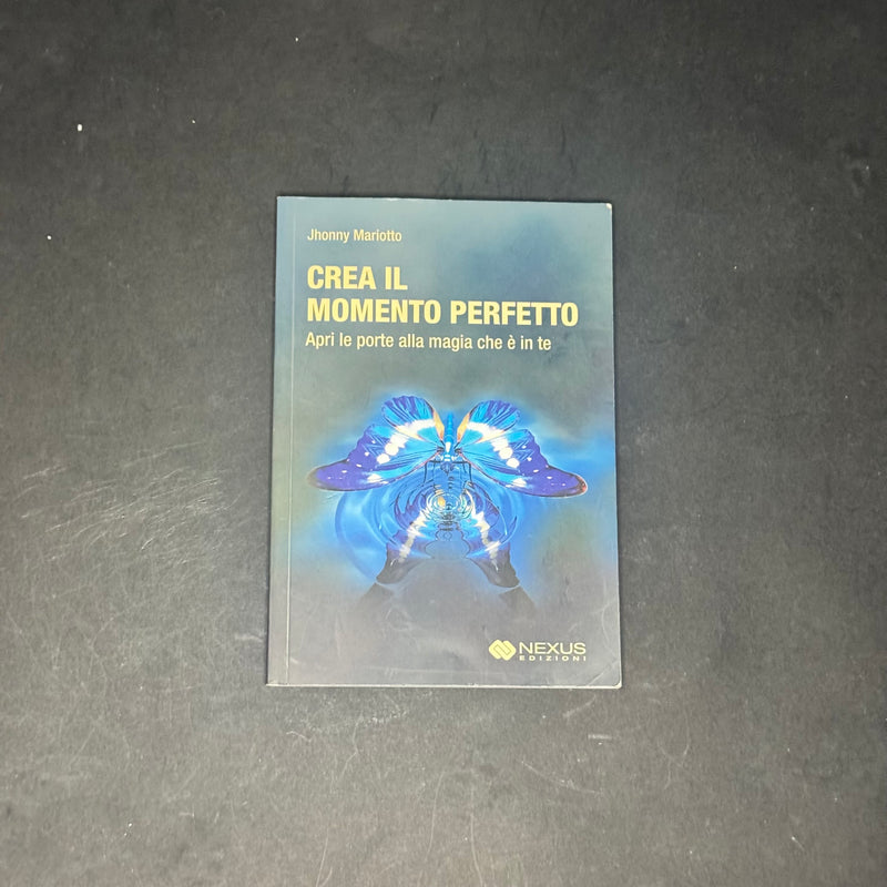 Crea il momento perfetto