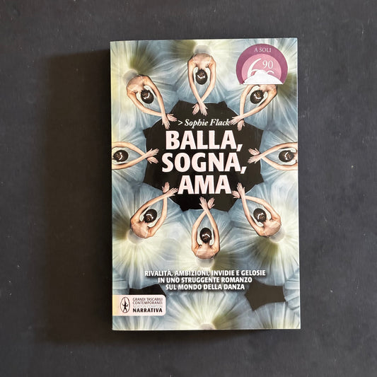 Balla, sogna, ama