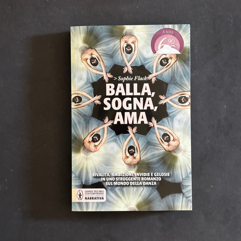 Balla, sogna, ama