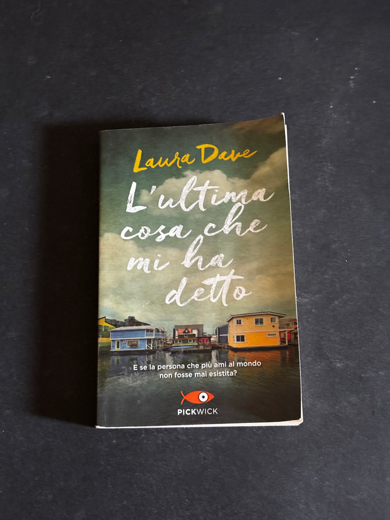 L’ultima cosa che mi ha detto