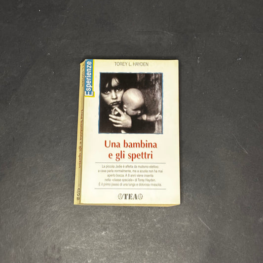 Una bambina e gli spettri