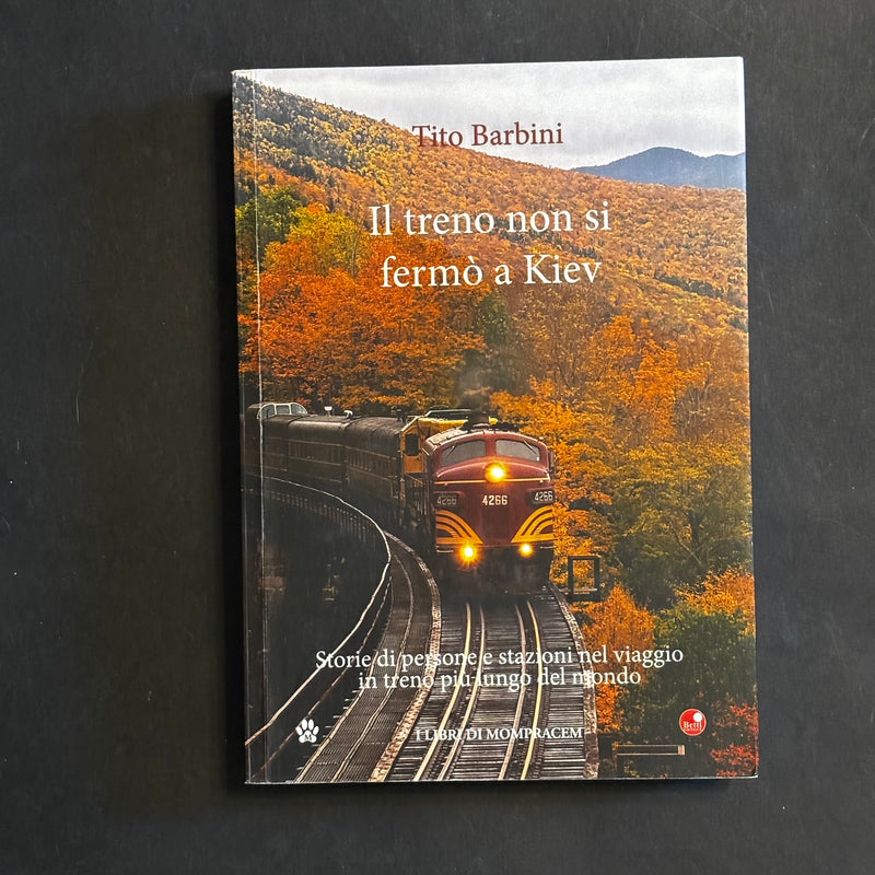 Il treno non si fermò a Kiev