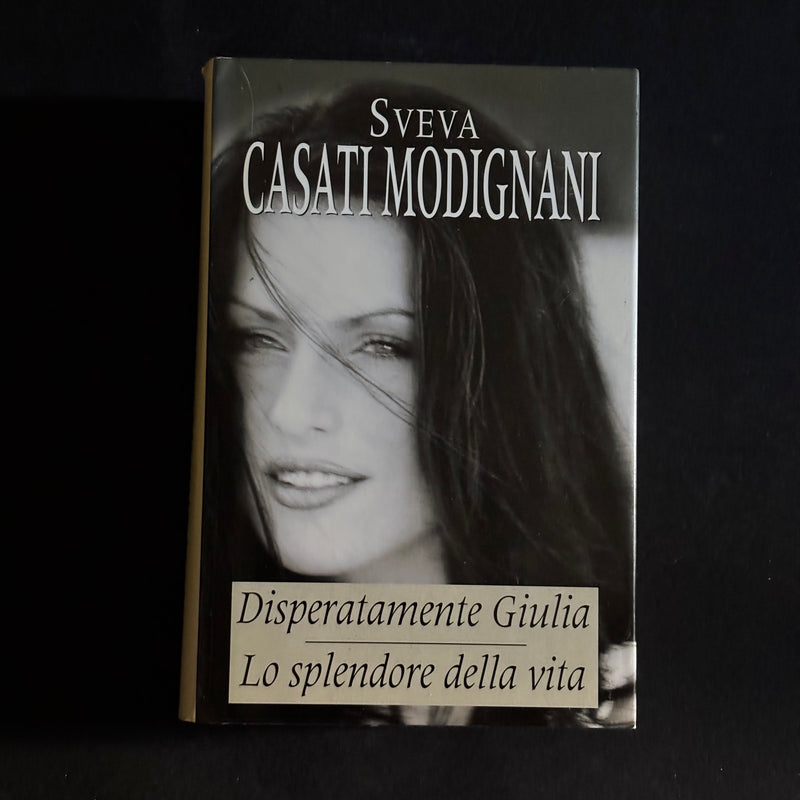 Disperatamente Giulia- Lo splendore della vita
