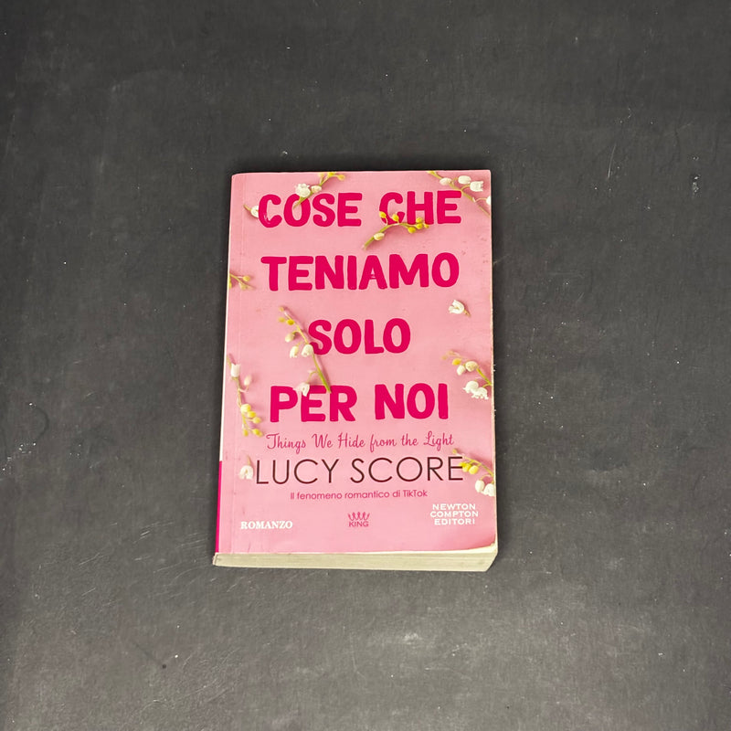 Cose che teniamo solo per noi