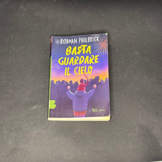Basta guardare il cielo