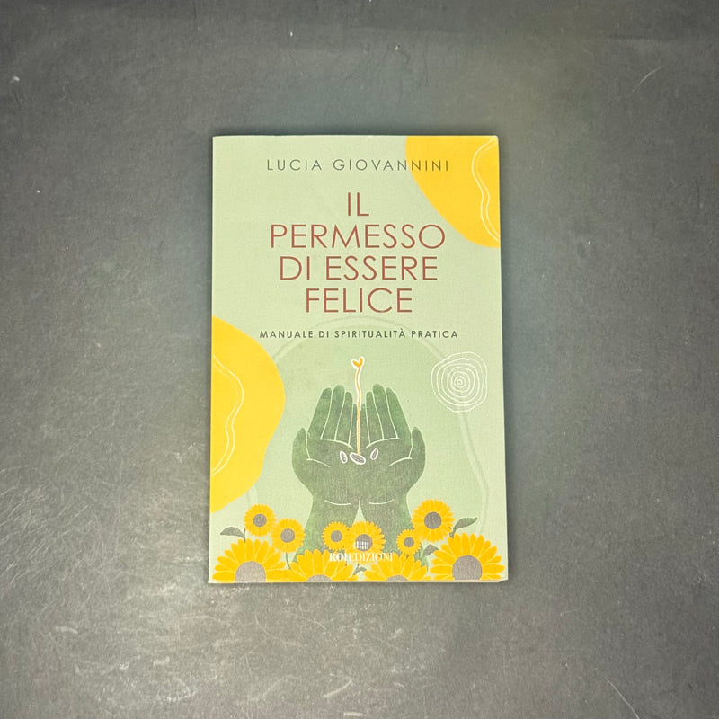 Il permesso di essere felice
