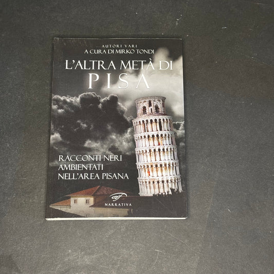 L’altra metà di Pisa