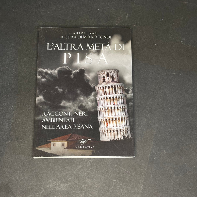 L’altra metà di Pisa