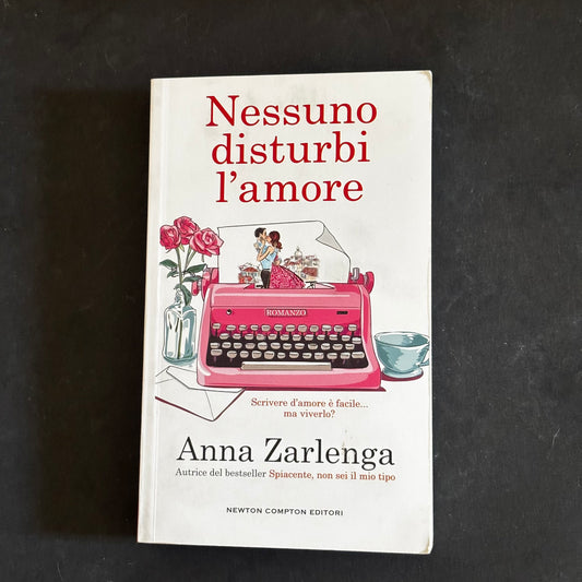 Nessuno disturbi l’amore