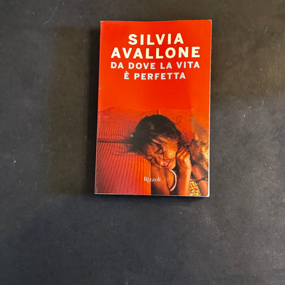 Da dove la vita è perfetta