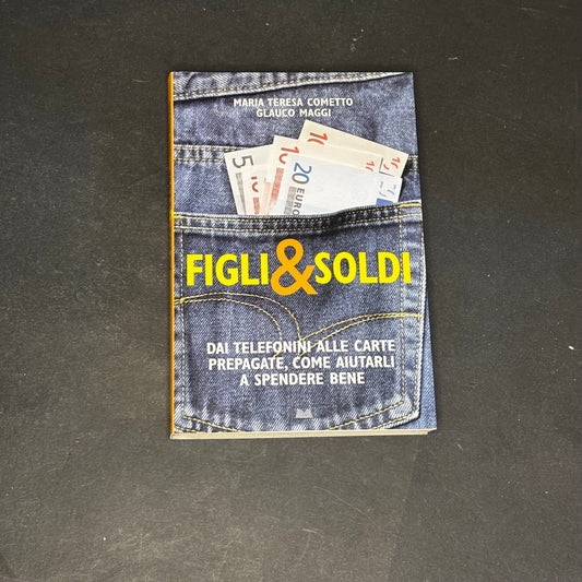 Figli e soldi