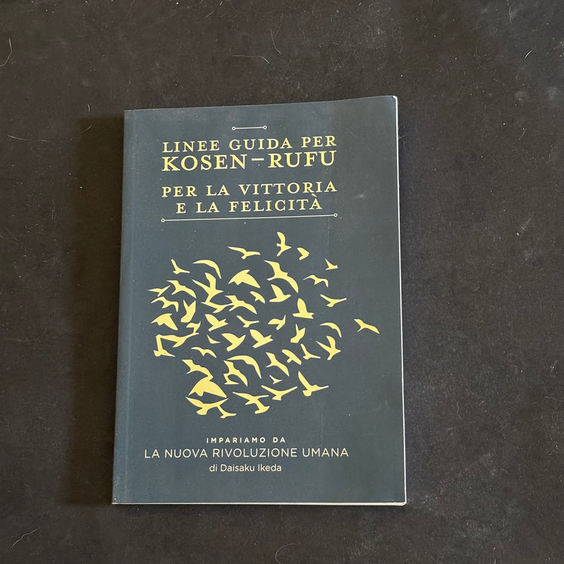 Linee guida per Kosen- Rufu per la vittoria e la felicità