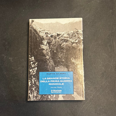 La grande storia della prima guerra mondiale