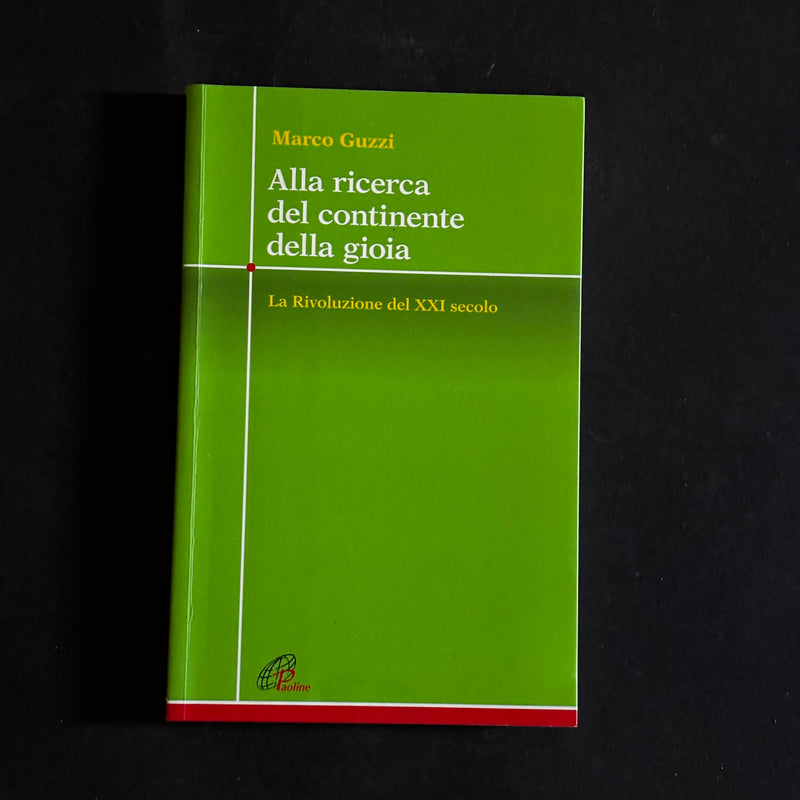 Alla ricerca del continente della gioia