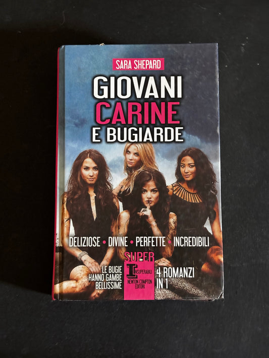 Giovani carine e bugiarde