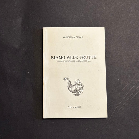 Siamo alle frutte
