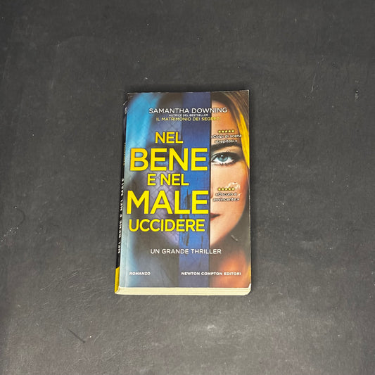 Nel bene e nel male uccidere