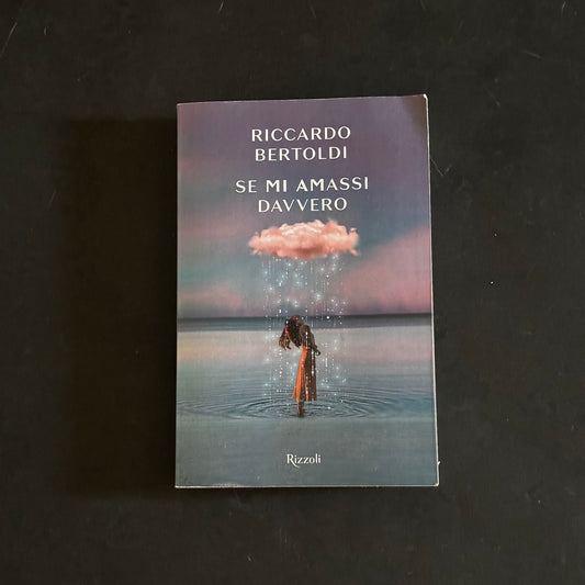Se mi amassi davvero