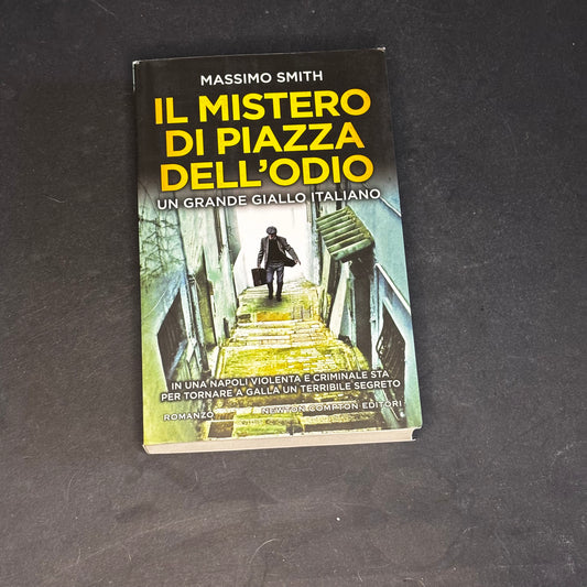 Il mistero della piazza dell’odio