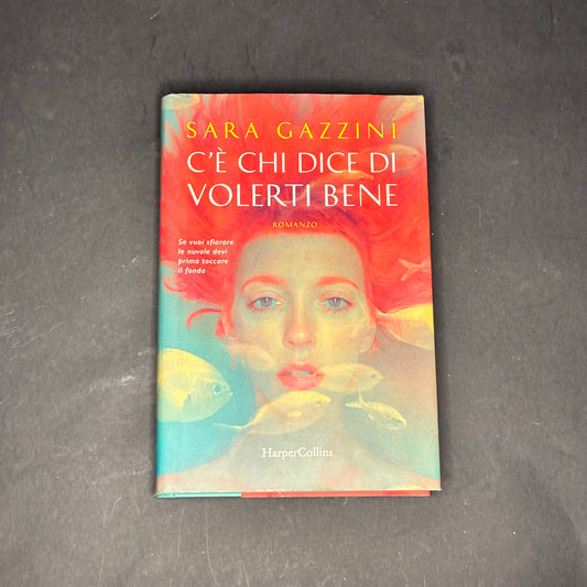 C’è chi dice di volerti bene